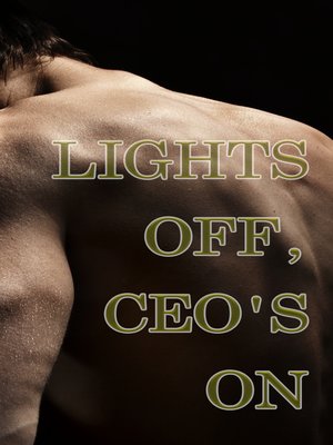 cover image of Lights off, CEO's on (Chapter 1-Chapter 50)